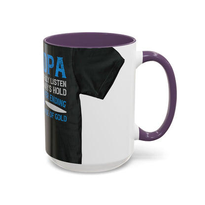 Grandpa has ears that truly listen arms that always hold-02 — Accent Mug 11/15oz