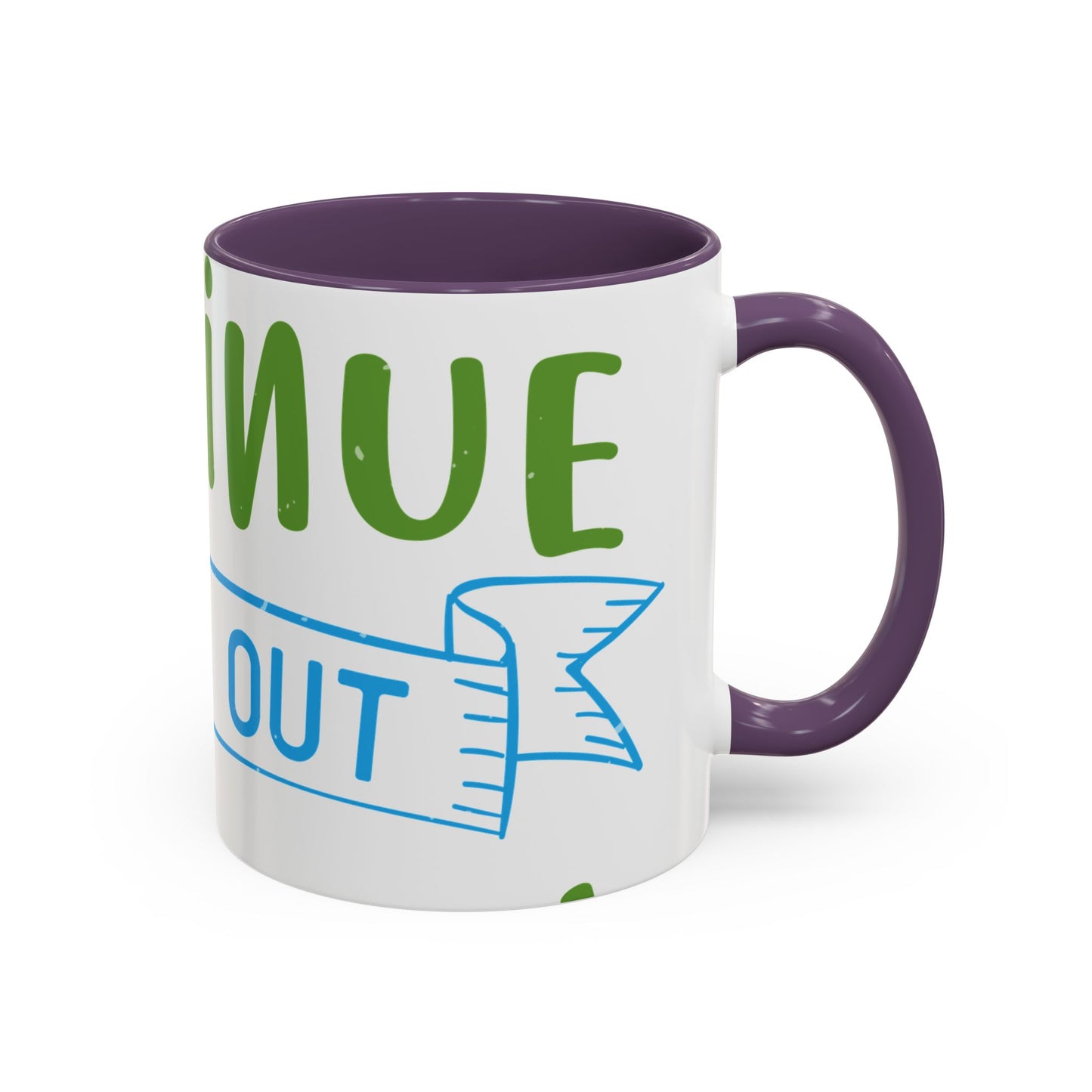 i canΓÇÖt continue to hang out with you-01 — Accent Mug 11/15oz
