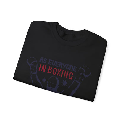 As everyone in boxing knows, styles makes fights-01 — Unisex Heavy Blend Crewneck (G18000)