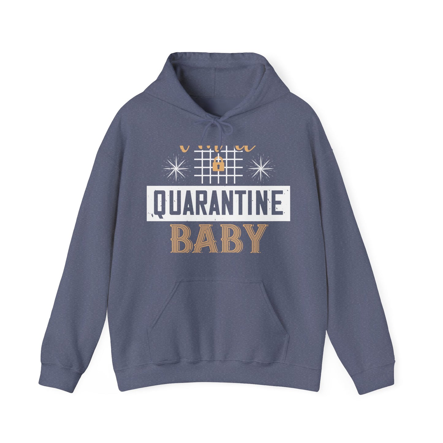 iΓÇÖm quarantine baby-01 — Unisex Heavy Blend Hoodie (G18500)