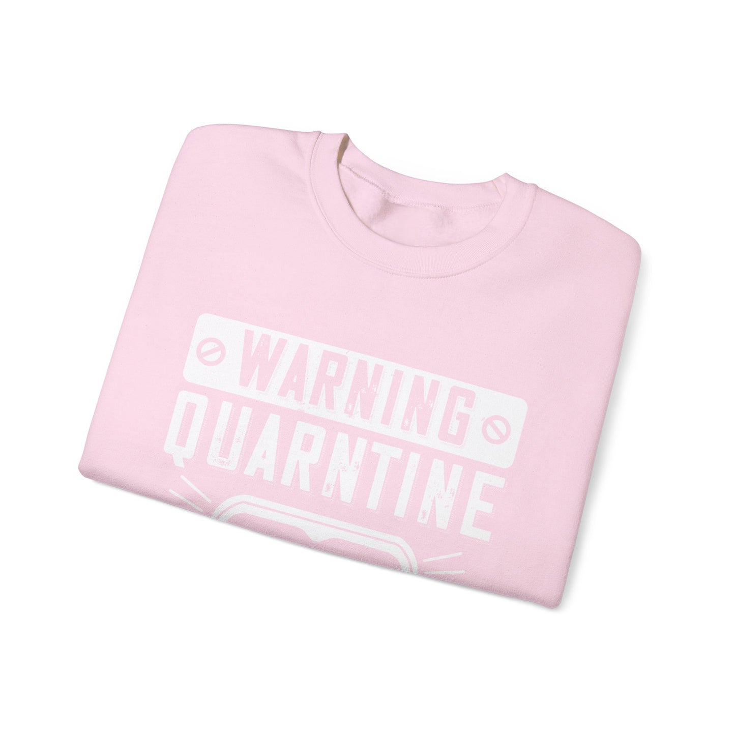 warning quarantine area-01 — Unisex Heavy Blend Crewneck (G18000)