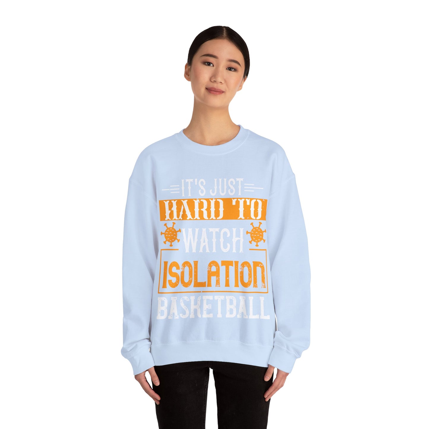 It's just hard to watch isolation basketball-01 — Unisex Heavy Blend Crewneck (G18000)