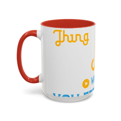 One good thing about music, when it hits you, you feel no pain-01 — Accent Mug 11/15oz