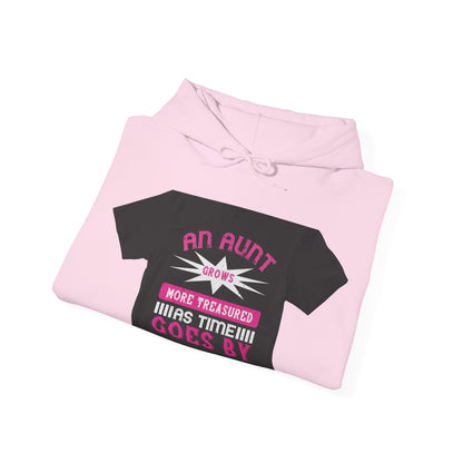 An aunt grows more treasured as time goes by — Unisex Heavy Blend Hoodie (G18500)