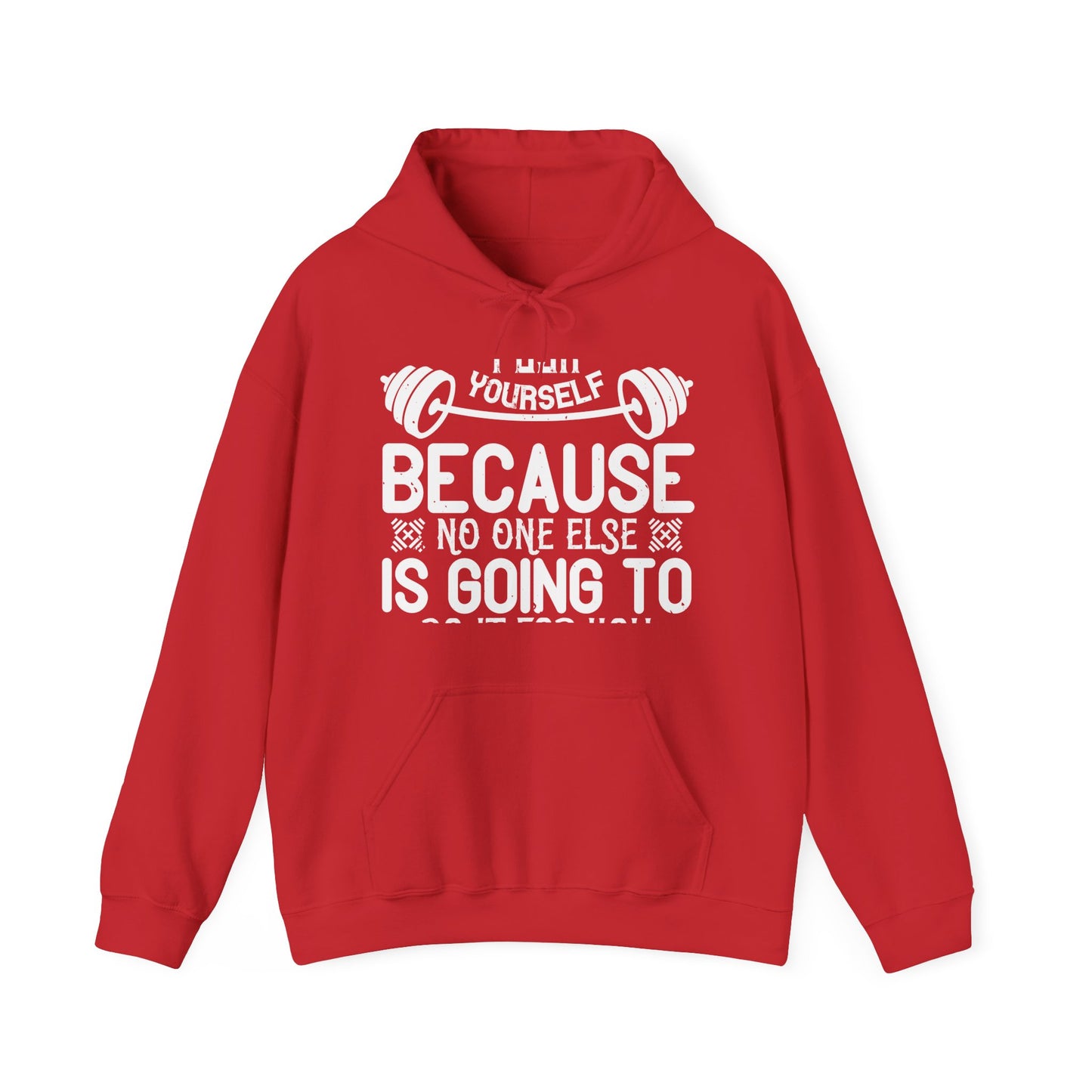 Push yourself because no one else is going to do it for you-01 — Unisex Heavy Blend Hoodie (G18500)