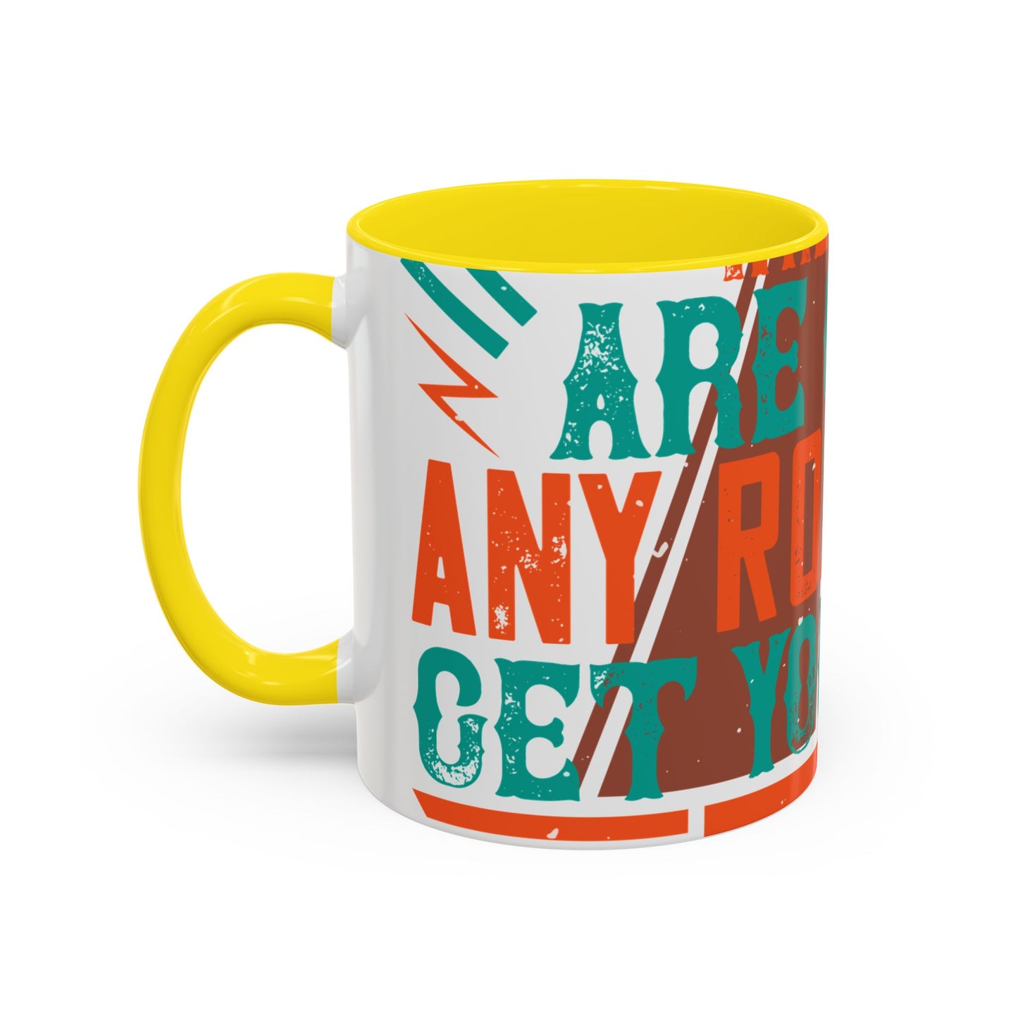 If you donΓÇÖt know where you are going (2) — Accent Mug 11/15oz