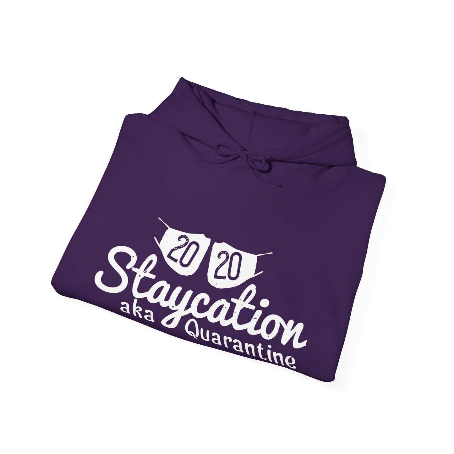 2020 staycation aka quarantine-01 — Unisex Heavy Blend Hoodie (G18500)
