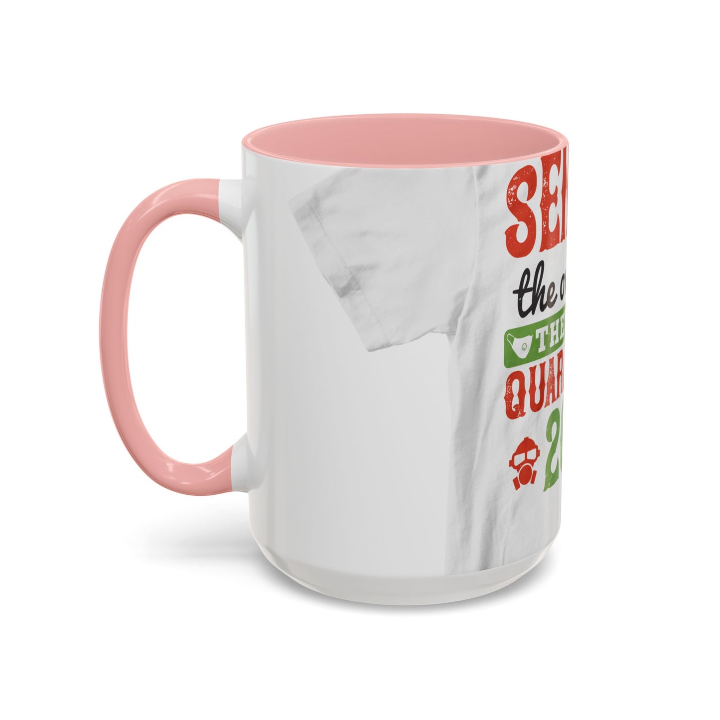 seniors the one where they were quarantined 2020 — Accent Mug 11/15oz
