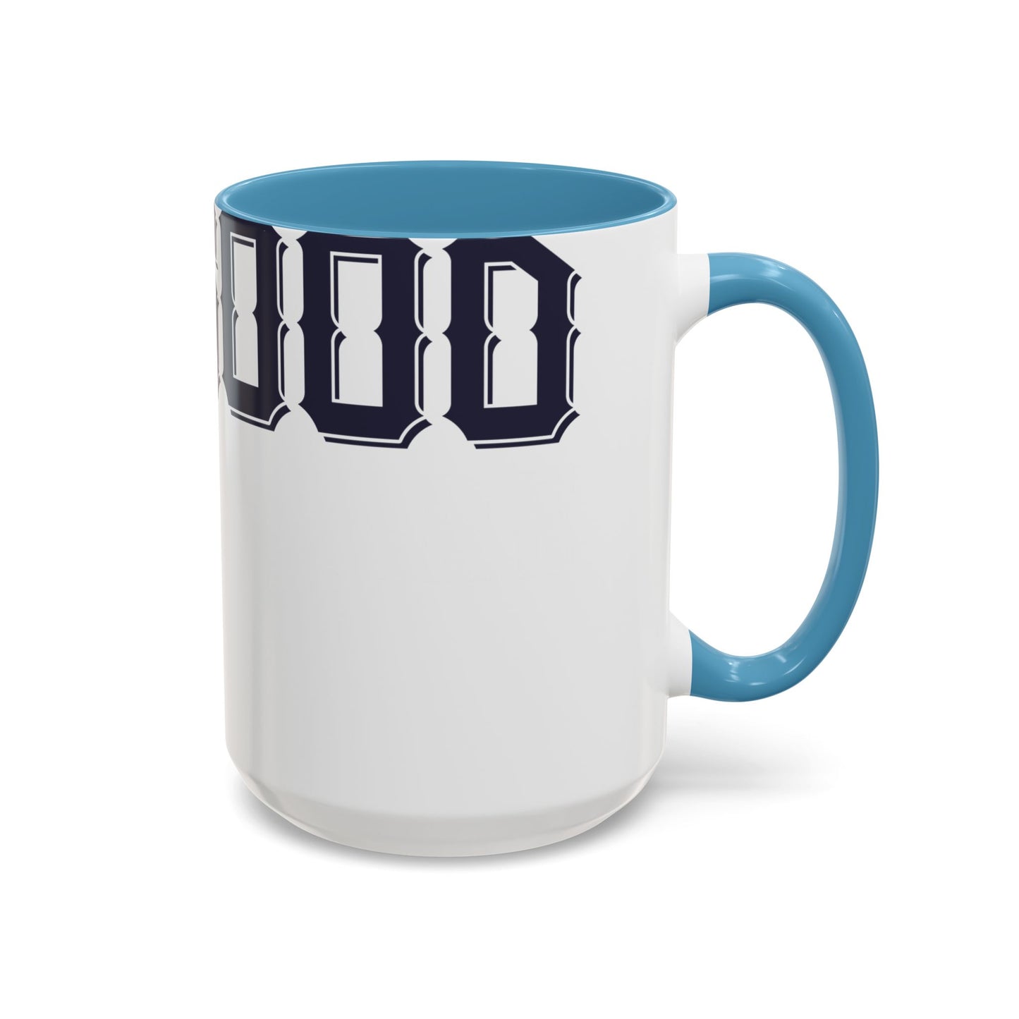 Sometimes itΓÇÖs not how good you are, but how bad you want it-01 — Accent Mug 11/15oz