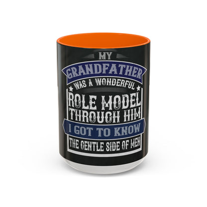 My grandfather was a wonderful role model-02 — Accent Mug 11/15oz