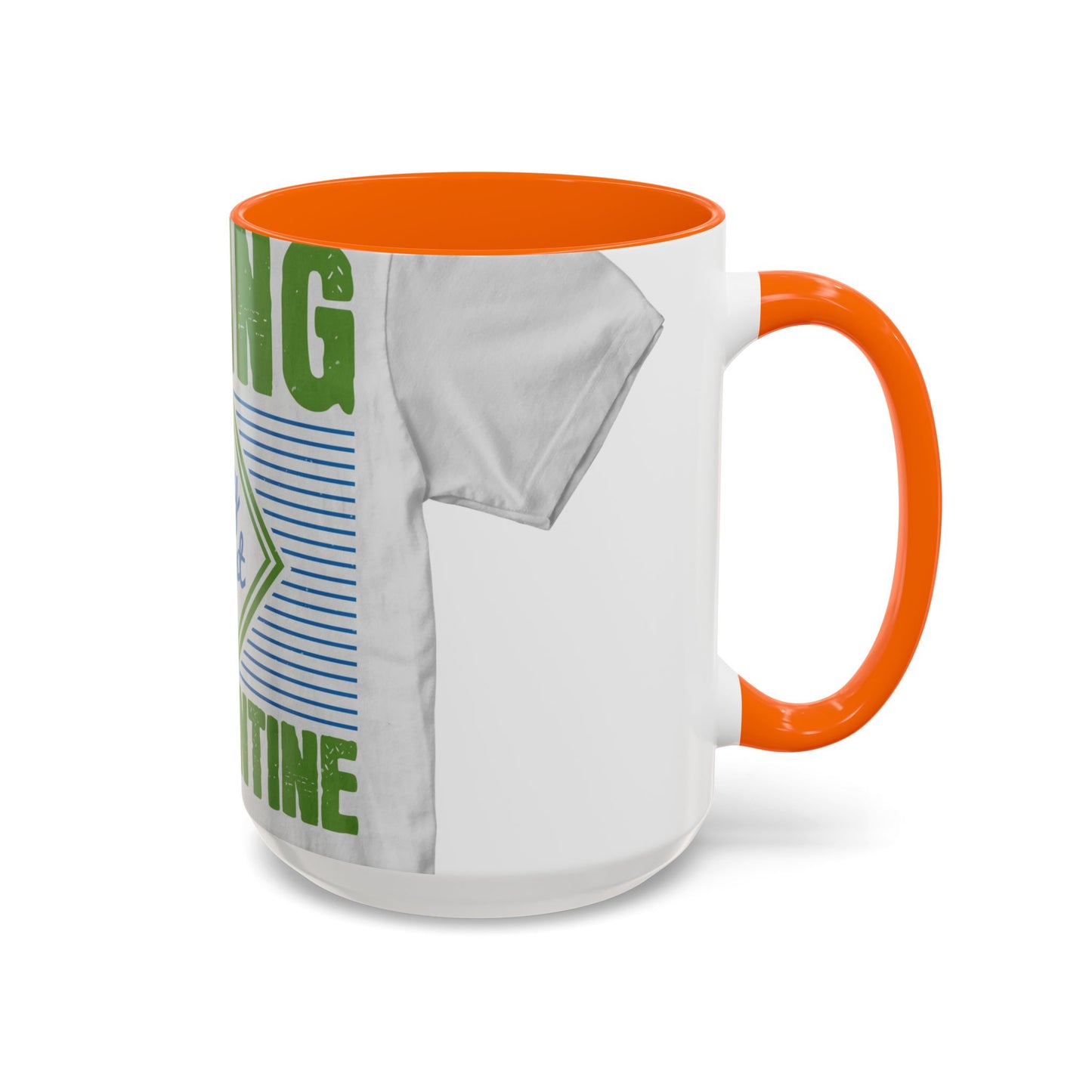 living my best quarantine — Accent Mug 11/15oz