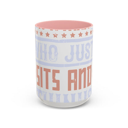 A conservative is a man who just sits and thinks, mostly sits-01 — Accent Mug 11/15oz