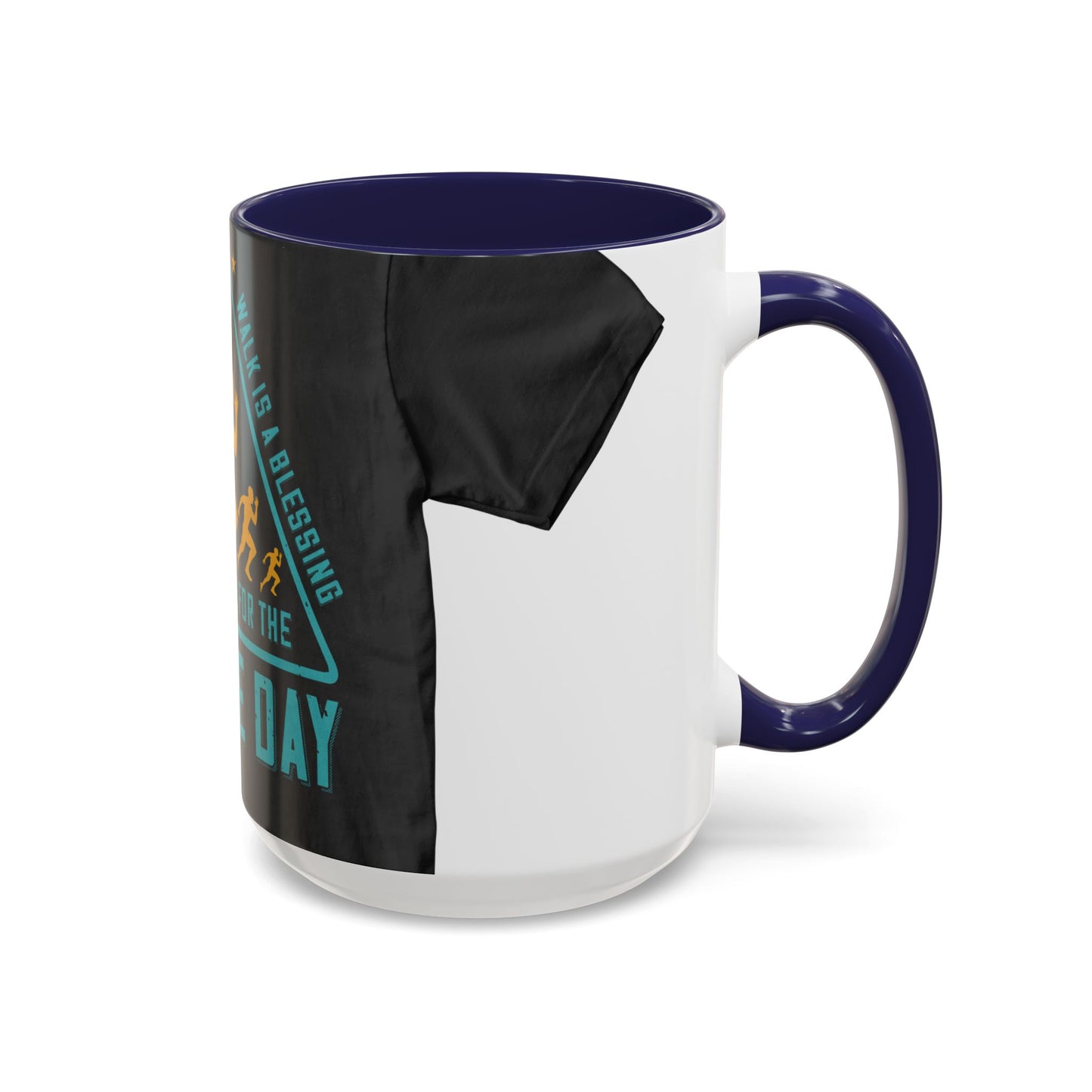 An early-morning walk is a blessing for the whole day-0 — Accent Mug 11/15oz