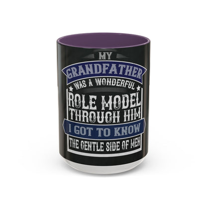My grandfather was a wonderful role model-02 — Accent Mug 11/15oz