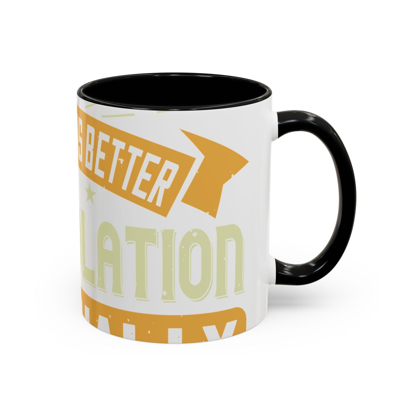 Teamwork is better than isolation, especially for a columnist-01 — Accent Mug 11/15oz