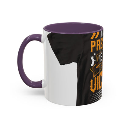 To be prepared is half the victory-0 — Accent Mug 11/15oz