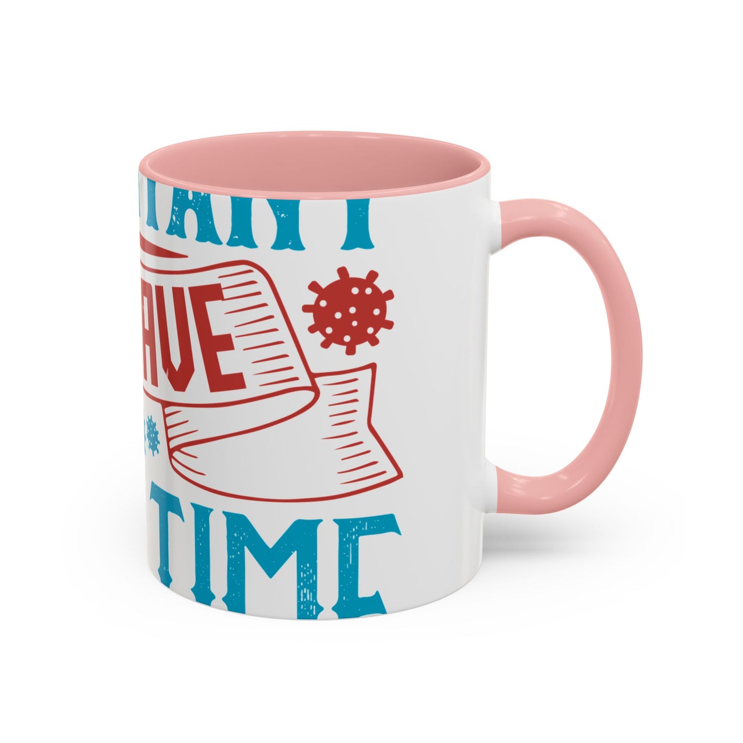 It's important to have quiet time and isolation-01 — Accent Mug 11/15oz