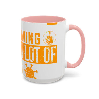 Keep those creative juices flowing. You have a lot of time on your hands!-01 — Accent Mug 11/15oz