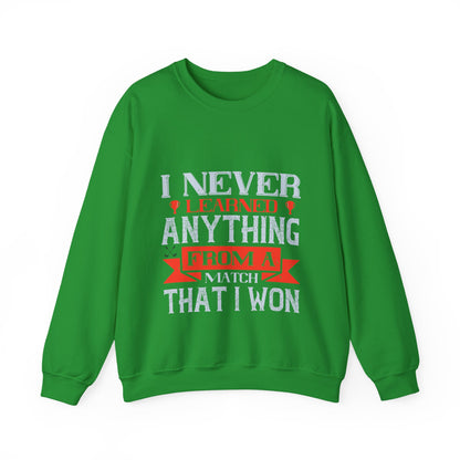 I never learned anything from a match that I won-01 — Unisex Heavy Blend Crewneck (G18000)