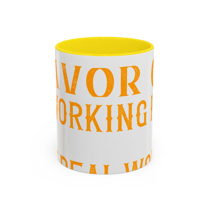 There 's something to be said in favor of working in isolation in the real world-01 — Accent Mug 11/15oz