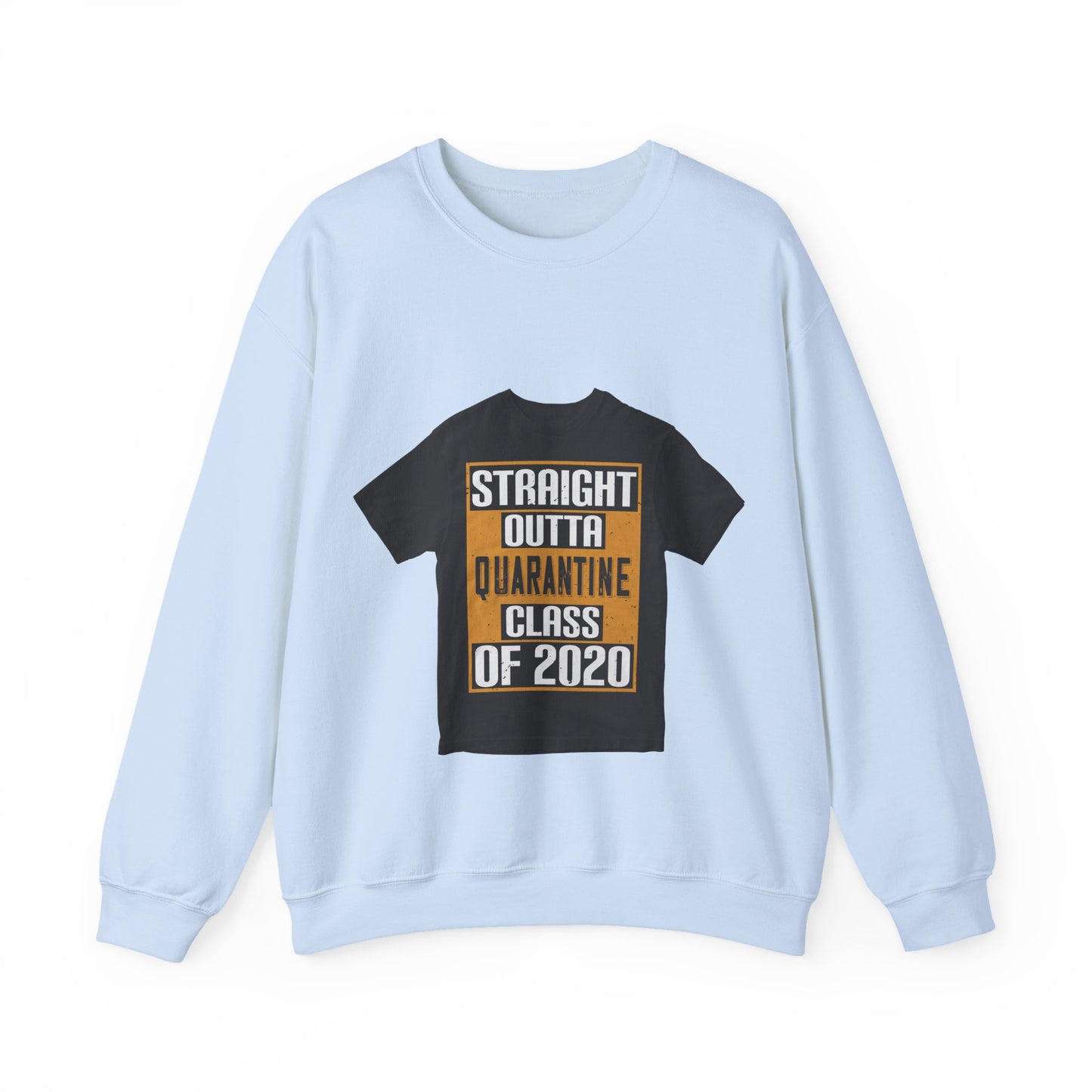 straight outta quarantine class of 2020 — Unisex Heavy Blend Crewneck (G18000)