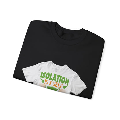 Isolation is a self-defeating dream — Unisex Heavy Blend Crewneck (G18000)