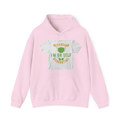 back off i'm on self quarantine — Unisex Heavy Blend Hoodie (G18500)