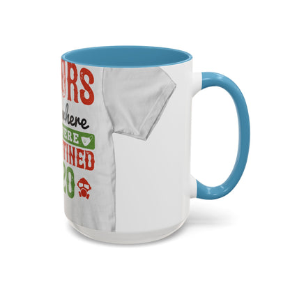 seniors the one where they were quarantined 2020 — Accent Mug 11/15oz