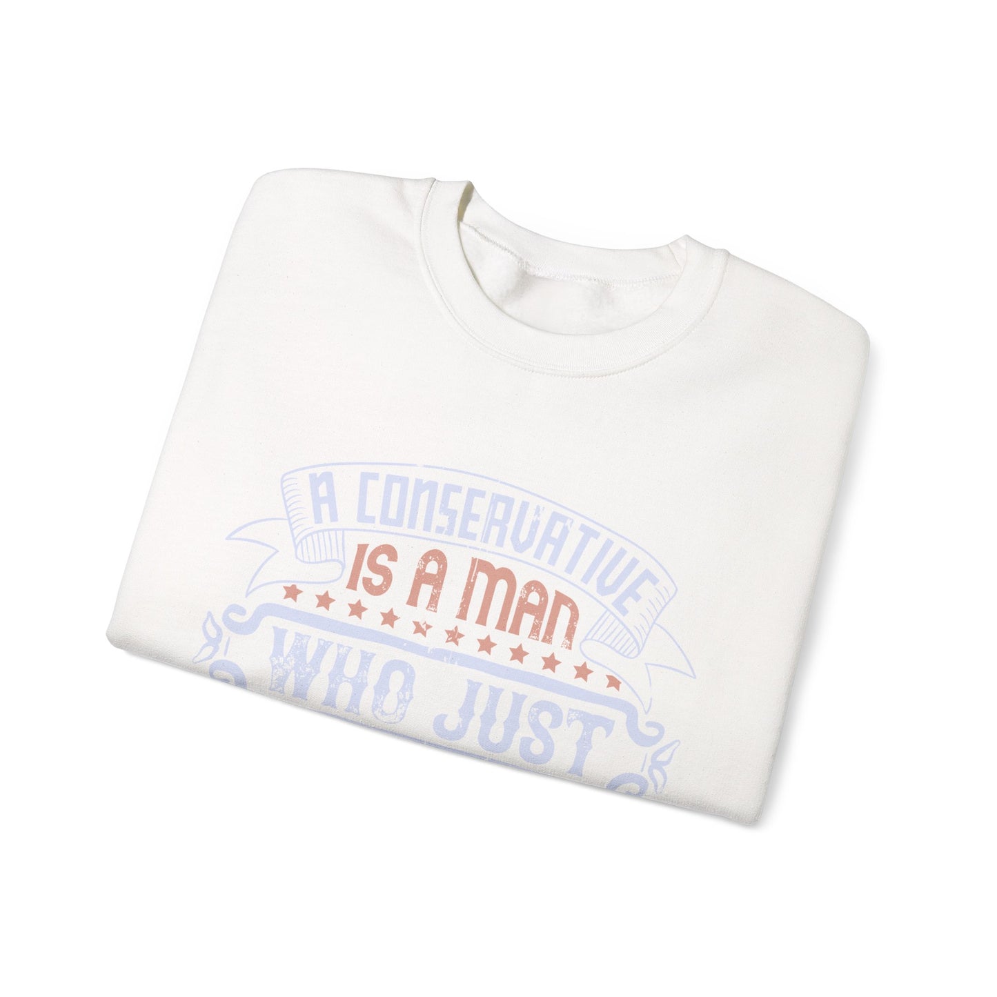 A conservative is a man who just sits and thinks, mostly sits-01 — Unisex Heavy Blend Crewneck (G18000)