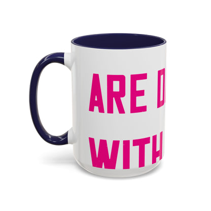 Grandpas are daddies with extra practice-01 — Accent Mug 11/15oz