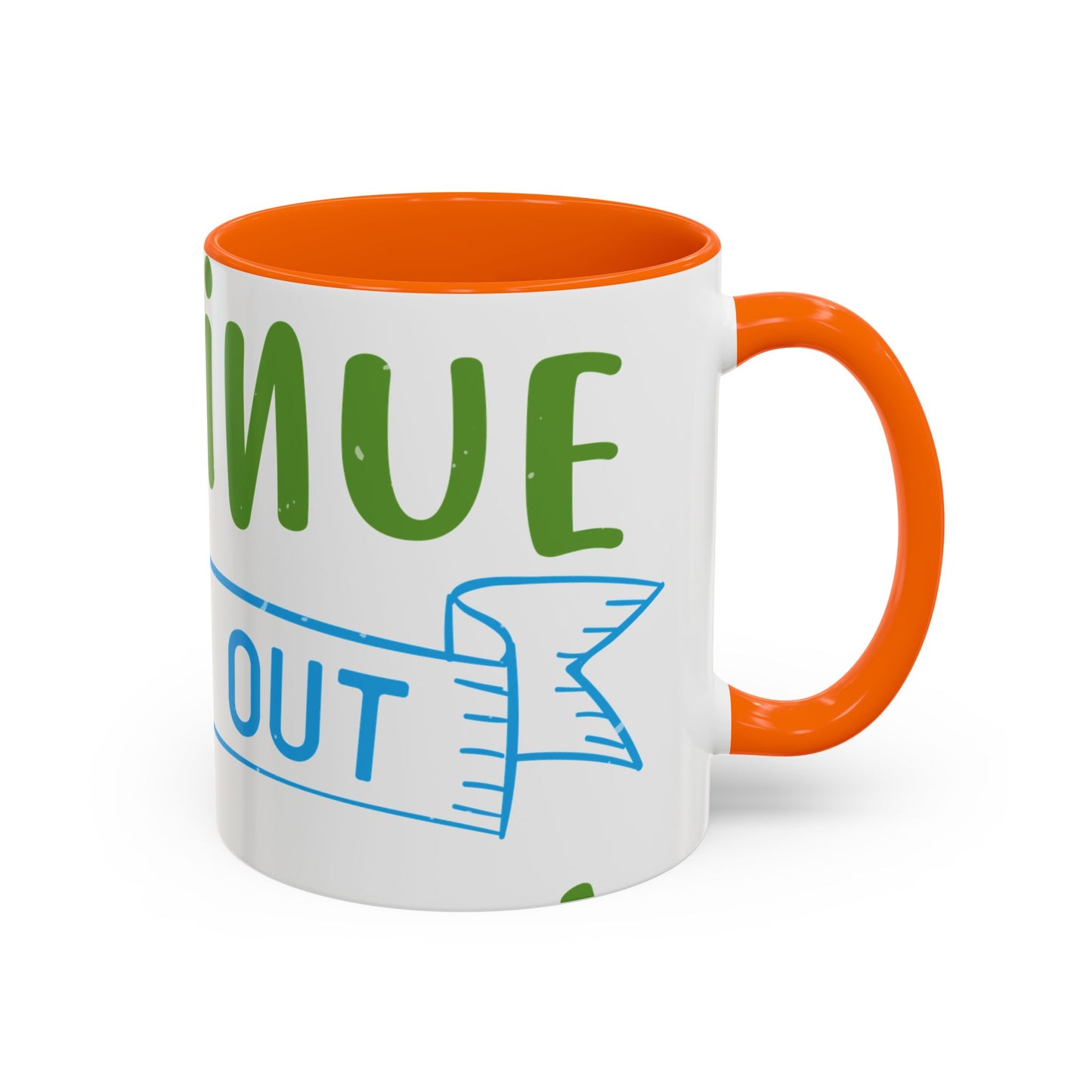 i canΓÇÖt continue to hang out with you-01 — Accent Mug 11/15oz