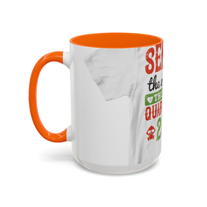 seniors the one where they were quarantined 2020 — Accent Mug 11/15oz