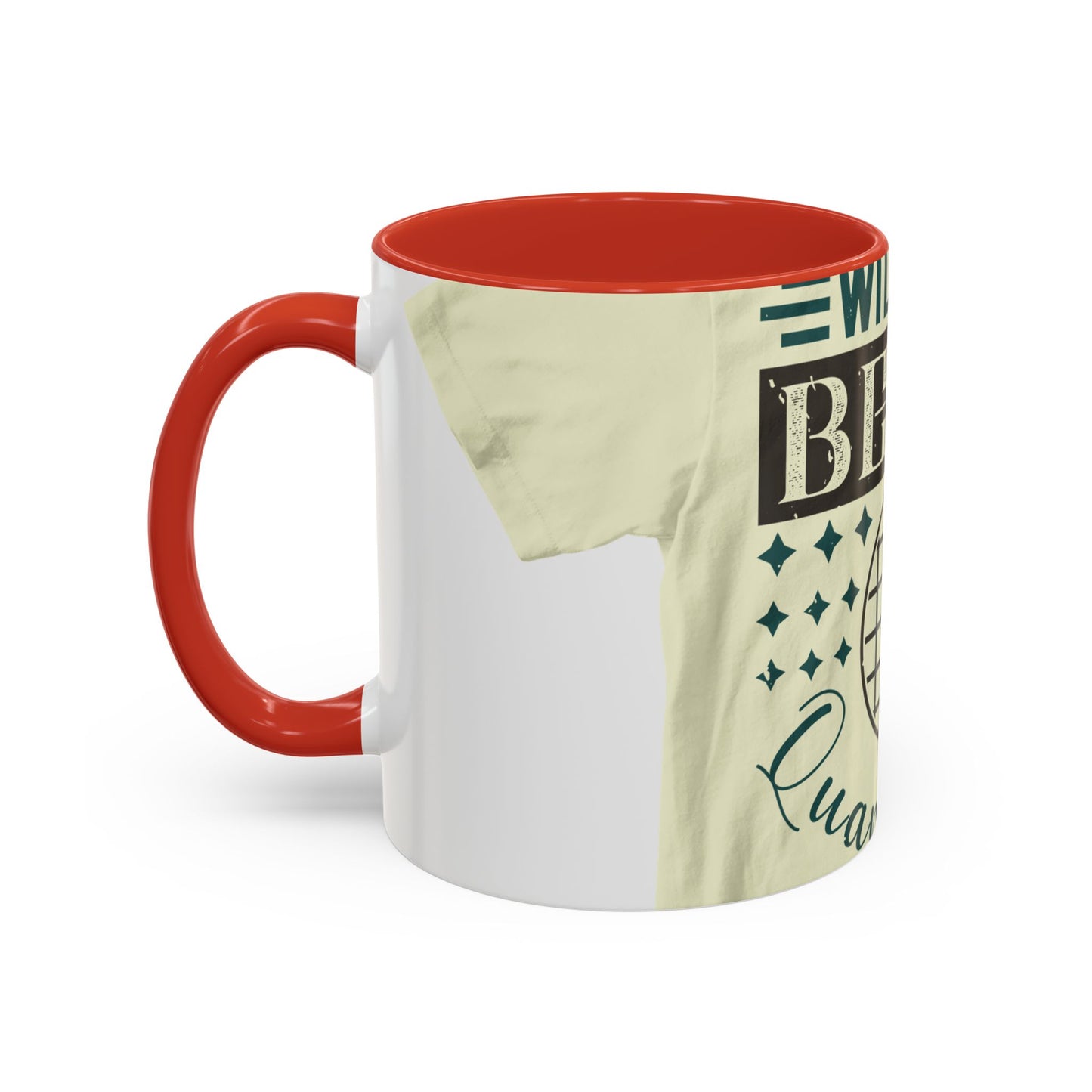 will you be my quarantine — Accent Mug 11/15oz