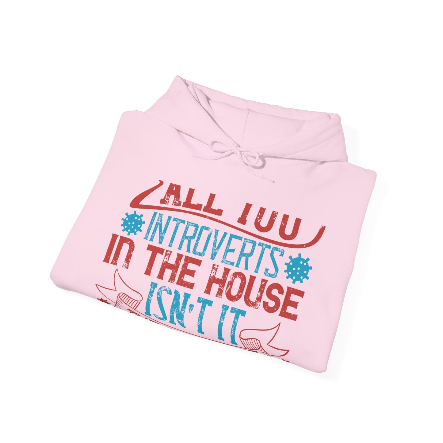 All you introverts in the house, isnΓÇÖt it the best time of our lives-01 — Unisex Heavy Blend Hoodie (G18500)