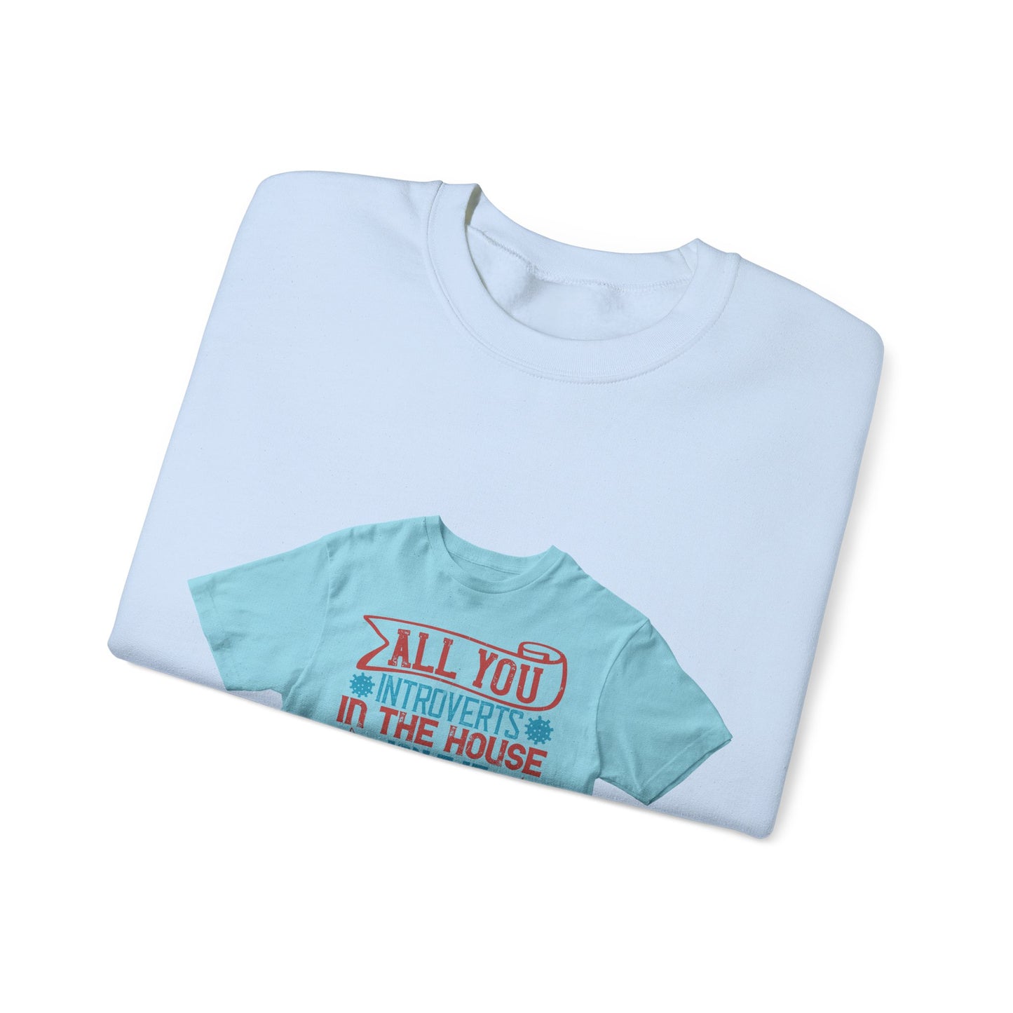 All you introverts in the house, isnΓÇÖt it the best time of our lives — Unisex Heavy Blend Crewneck (G18000)