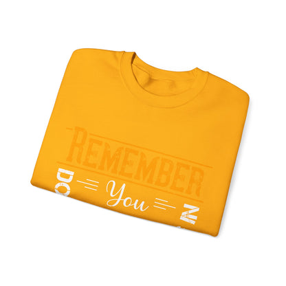 Remember you don't do anything in isolation-011 — Unisex Heavy Blend Crewneck (G18000)