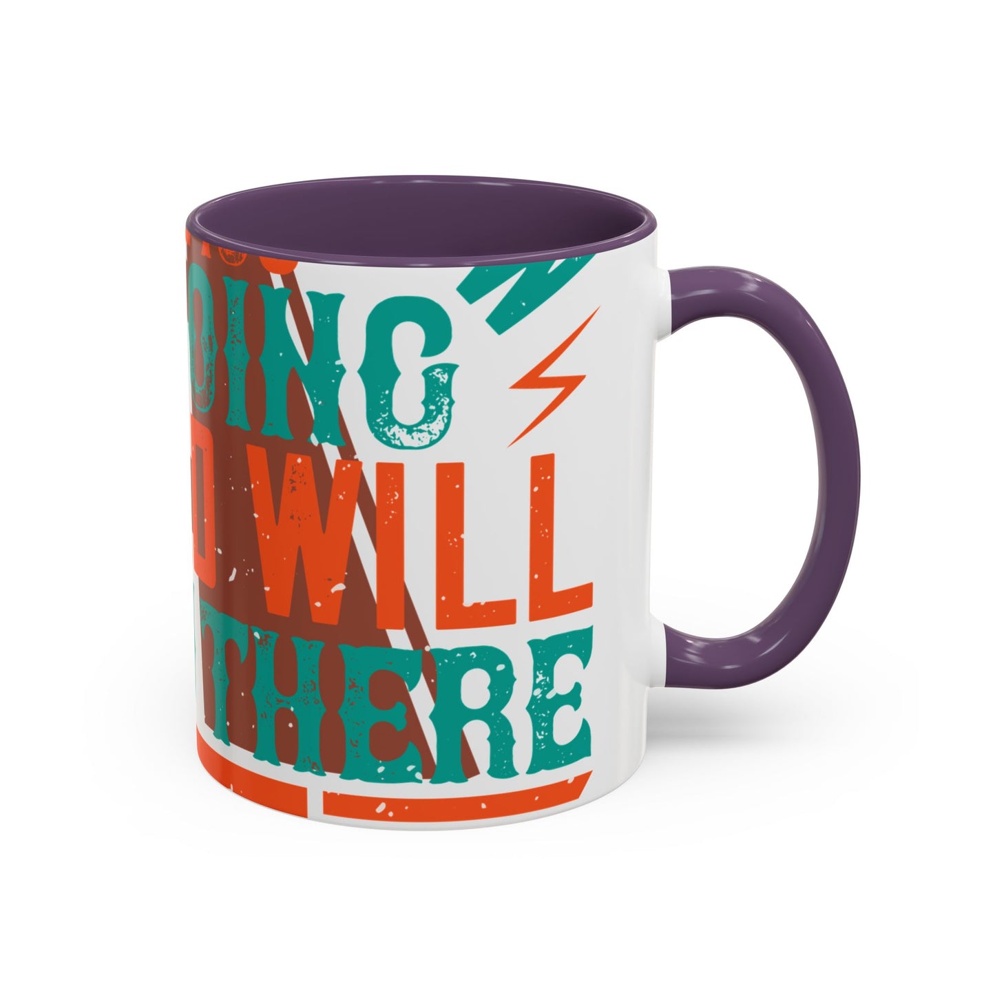 If you donΓÇÖt know where you are going (2) — Accent Mug 11/15oz