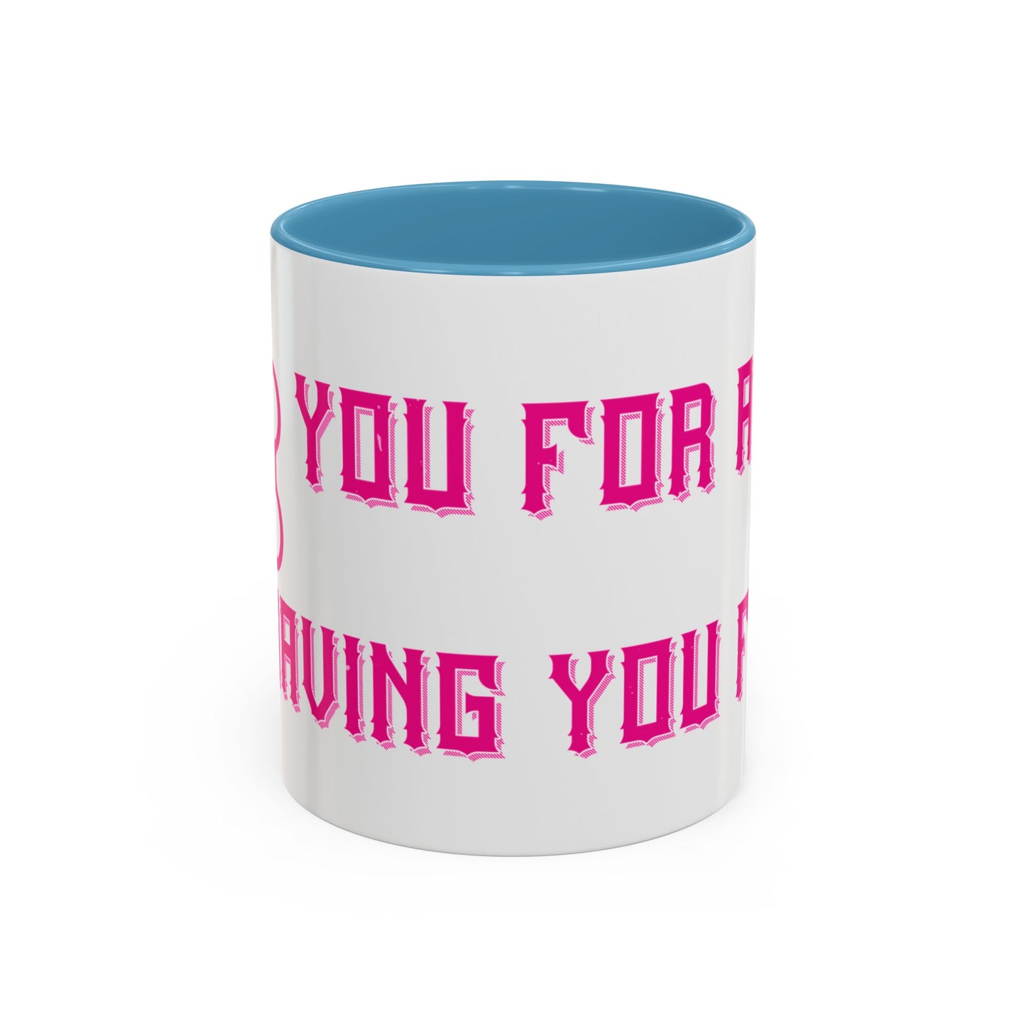 The only thing better than having you for a dad-01 — Accent Mug 11/15oz