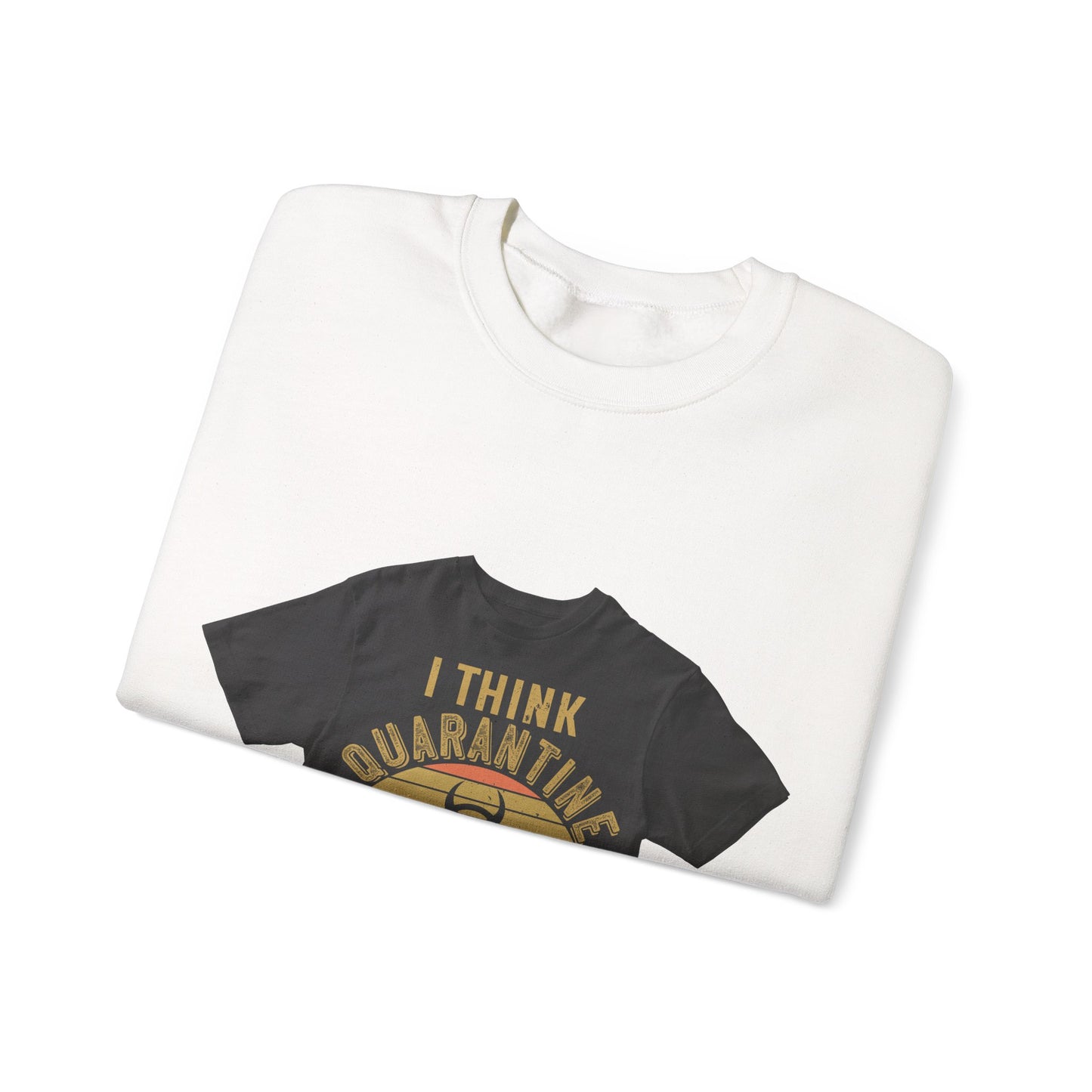 i think quarantine is spelled camping — Unisex Heavy Blend Crewneck (G18000)