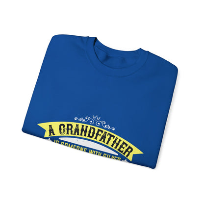 A grandfather is someone with silver-01 — Unisex Heavy Blend Crewneck (G18000)