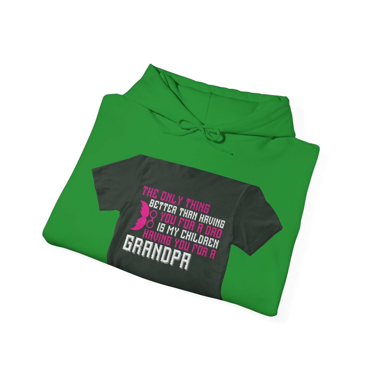 The only thing better than having you for a dad-02 — Unisex Heavy Blend Hoodie (G18500)