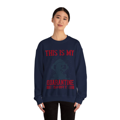 this is my quarantine-01 — Unisex Heavy Blend Crewneck (G18000)