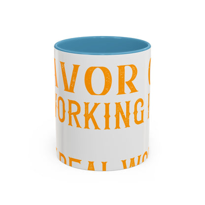 There 's something to be said in favor of working in isolation in the real world-01 — Accent Mug 11/15oz