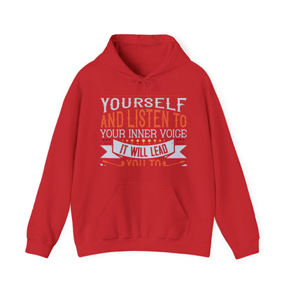 Stay true to yourself and listen to your inner voice. It will lead you to your dream-01 — Unisex Heavy Blend Hoodie (G18500)