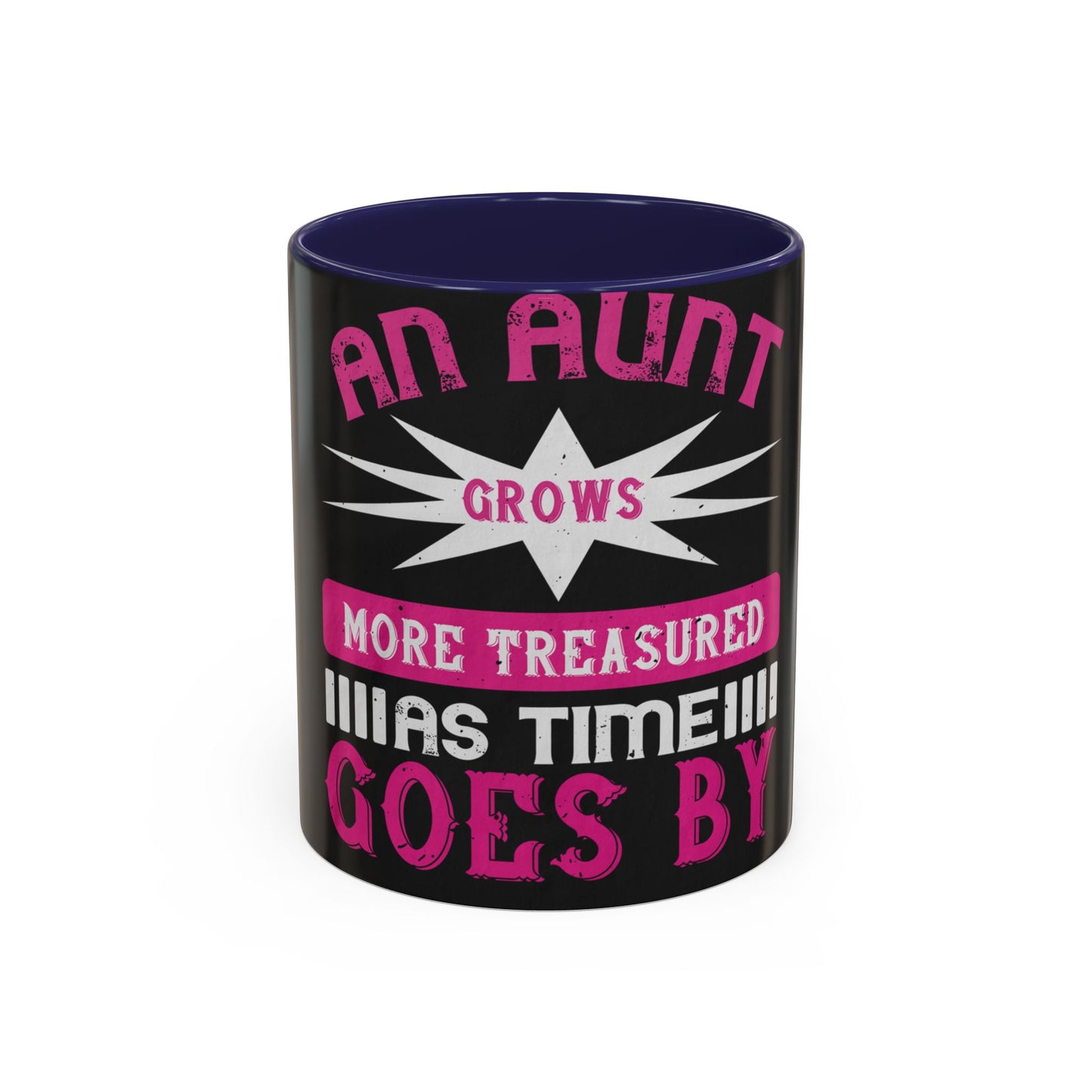 An aunt grows more treasured as time goes by — Accent Mug 11/15oz
