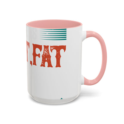 DoesnΓÇÖt matter if she is short,fat and has a big mouth-01 — Accent Mug 11/15oz