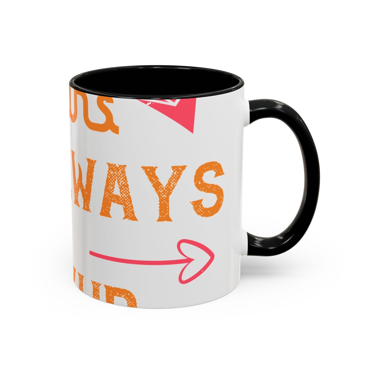 Being sisters means you always have backup 4 design (2) — Accent Mug 11/15oz