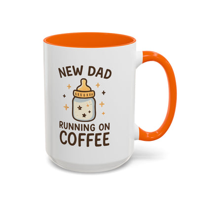 New Dad Coffee Mug | Funny Gift for New Parents | Baby Shower, Birthday, Dad's Day | 11oz & 15oz