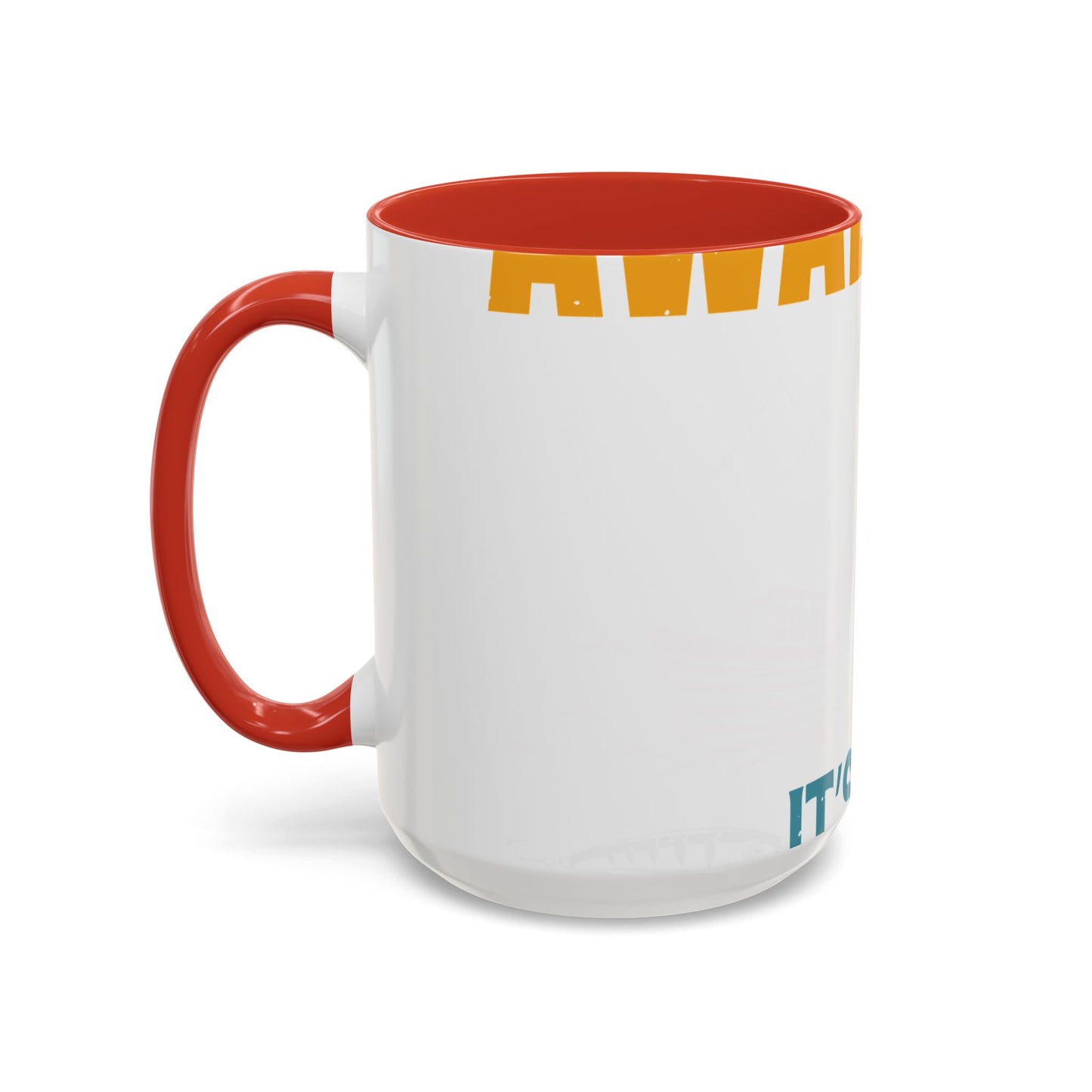 as long as she awallows itΓÇÖs all good-01 — Accent Mug 11/15oz