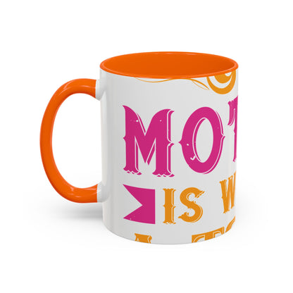 An ounce of mother is worth a ton of priest-01 — Accent Mug 11/15oz